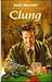 Clung