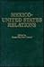 Mexico-United States Relations