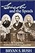 Lincoln and the Speeds by Bryan S. Bush