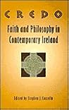 Credo: Faith and Philosophy in Contemporary Ireland