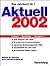 Aktuell 2002. Harenberg Lex...