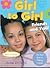 Girl to Girl: Friends and You