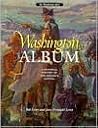 Washington Album: A Pictorial History of the Nation's Capital