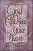 God Can Heal Your Heart