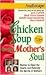 Chicken Soup for the Mother...