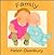 Family (Oxenbury Board Books)