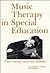 Music Therapy in Special Education by Paul Nordoff