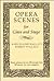 Opera Scenes for Class and Stage