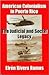 American Colonialism in Puerto Rico: The Judicial and Social Legacy