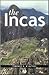 The Incas (Peoples of America)
