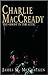 Charlie Maccready: The Ghost in the Attic