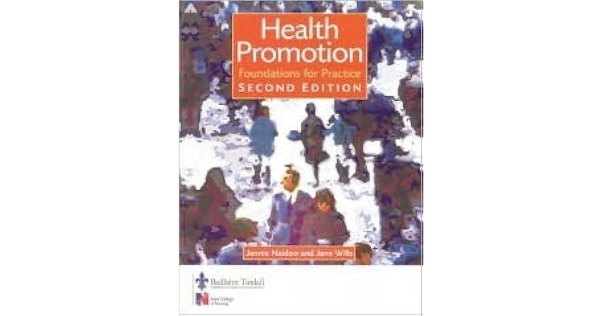 Foundations for Health Promotion Foundations for Practice by Jennie Naidoo