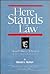 Here stands the law by Donald Richter