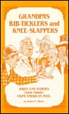 Grandpa's Rib-Ticklers and Knee Slappers (Paperback)