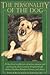 The Personality of the Dog by Brandt Aymar