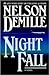 Night Fall by Nelson DeMille