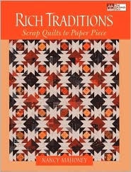 Rich Traditions: Scrap Quilts to Paper Piece (Paperback)