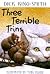 Three Terrible Trins