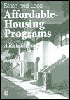 State and Local Affordable-Housing Programs: A Rich Tapestry (Paperback)