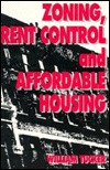 Zoning, Rent Control and Affordable Housing (Paperback)