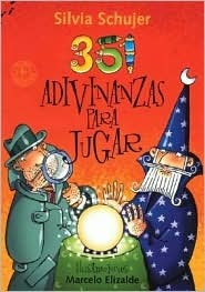 351 adivinanzas para jugar / 351 Riddles to Play (Spanish Edition)