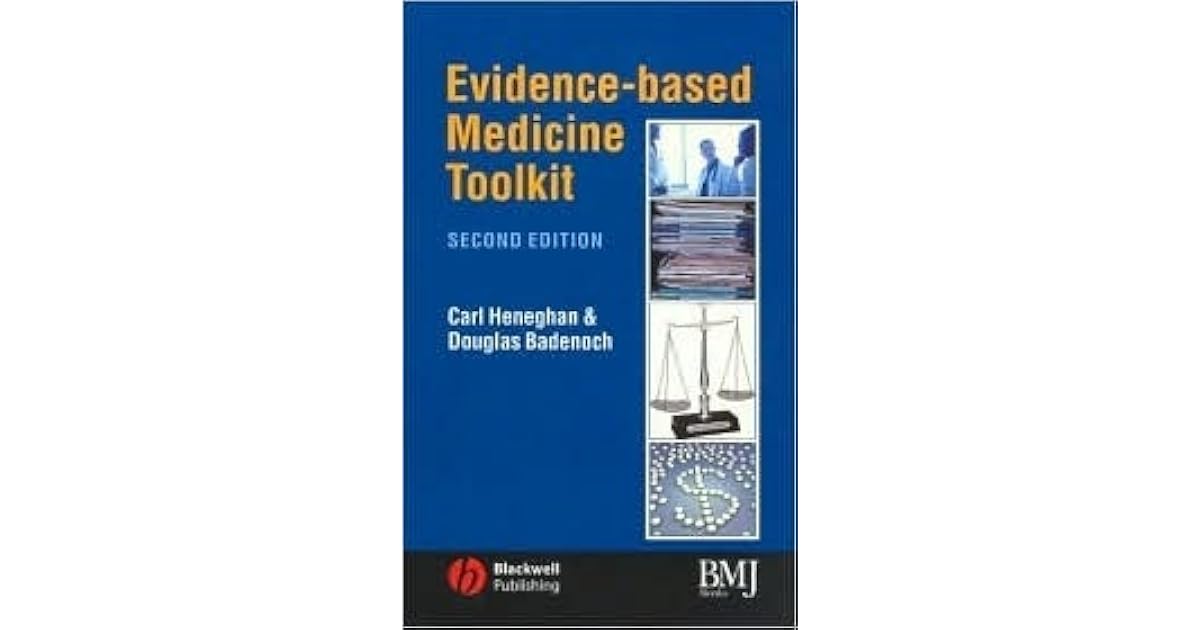 EvidenceBased Medicine Toolkit by Carl Heneghan