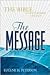 The Message by Eugene H. Peterson