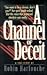 A Channel of Deceit