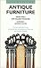 Field Guide to Antique Furn...