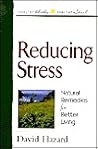 Reducing Stress: Natural Remedies for Better Living (Healthy Body, Healthy Soul) Reducing Stress: Natural Remedies for Better Living (Healthy Body, Healthy Soul)