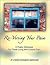 Re-Versing Your Pain: A Poetry Workbook for Those Living with Chronic Pain (In-Versing Your Life)