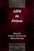 AIDS in Prison (Socio-Legal Studies)