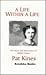 A Life Within a Life: The Story and Adventures of Libbie Custer, Wife of General George A. Custer