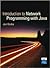 An Introduction to Network Programming with Java + CD