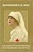 Mademoiselle Miss: Letters from a First World War Nurse at an Army Hospital Near the Marne