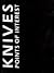 Knives--points of interest