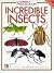 Incredible Insects (Ranger ...