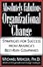 Absolutely Fabulous Organizational Change: Strategies for Success from America's Best-Run Companies