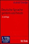 Deutsche Sprache: Gestern und Heute (Paperback)
