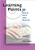 Learning Points: 89 Activities and Actions for Coaching Call Center CSRs