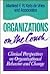 Organizations on the Couch: Clinical Perspectives on Organizational Behavior and Change (Jossey Bass Business & Management Series)