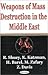 Weapons of Mass Destruction in the Middle East