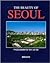 The Beauty of Seoul