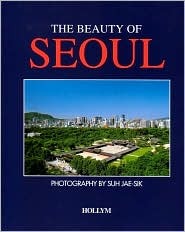 The Beauty of Seoul (Hardcover)