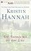 The Things We Do for Love by Kristin Hannah