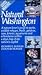 Natural Washington: A Nature-Lover's Guide