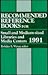 Recommended Reference Books for Small and Medium-Sized Libraries and Media Centers, 1991