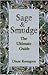 Sage & Smudge: The Ultimate Guide