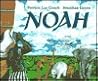 Noah by Patricia Lee Gauch