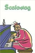 Scalawag: A Bughouse Book - Volume 3